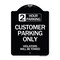 Signmission 2 Hour Parking Customer Parking Violators Will Towed Heavy-Gauge Alum Sign, 24" x 18", BW-1824-24502 A-DES-BW-1824-24502 - alternate 1